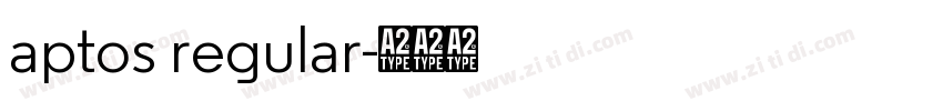 aptos regular字体转换 aptos regular字体转换